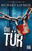 Cover-Bild zum Titel 'Die Tür' von 'Richard Laymon'