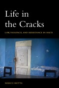 Cover-Bild zum Titel 'Life in the Cracks' von 'Marco Motta'