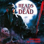 Cover-Bild zum Titel 'Never Ending Nights of Terror' von 'Heads for the Dead'