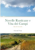 Cover-Bild zum Titel 'Novelle Rusticane e Vita dei Campi - Raccolte di novelle' von 'Giovanni Verga'