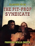 Cover-Bild zum Titel 'The Pit-Prop Syndicate' von 'Freeman Wills Crofts'