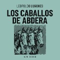 Cover-Bild zum Titel 'Los caballos de Abdera' von 'Leopoldo Lugones'