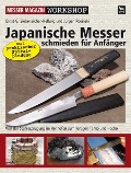 Japanische Messer schmieden für Anfänger - Ernst G. Siebeneicher-Hellwig, Jürgen Rosinski