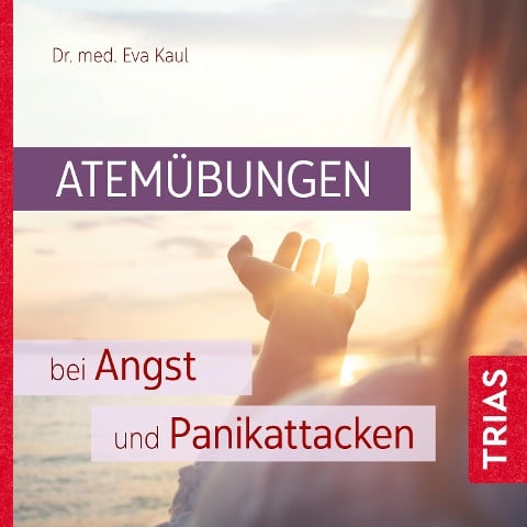 Atemübungen bei Angst und Panikattacken - Eva Kaul