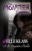 Cover-Bild zum Titel 'The Monster Upstairs (The Bloodseeker Series, #2)' von 'Elle Klass'