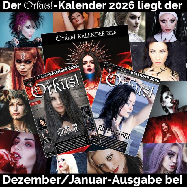 Orkus!-Edition Dezember 2025 /Januar 2026 mit Kalender 2026 - 