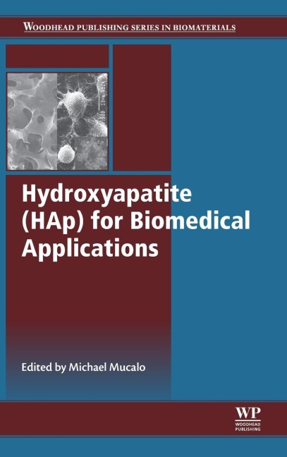 Hydroxyapatite (HAp) for Biomedical Applications - 