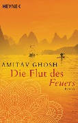 Die Flut des Feuers - Amitav Ghosh