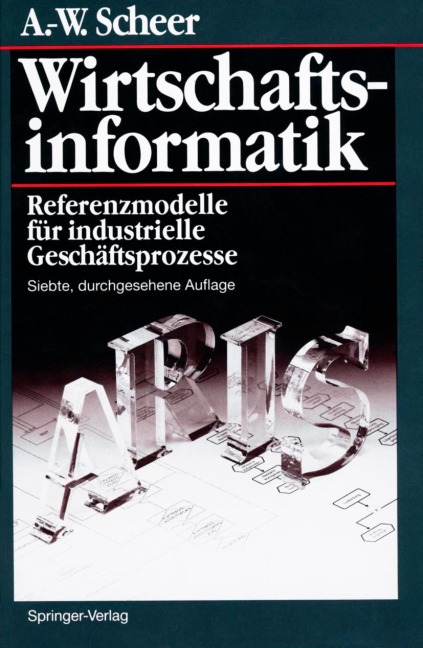 Wirtschaftsinformatik - August-Wilhelm Scheer