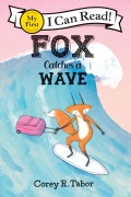 Cover-Bild zum Titel 'Fox Catches a Wave' von 'Corey R Tabor'