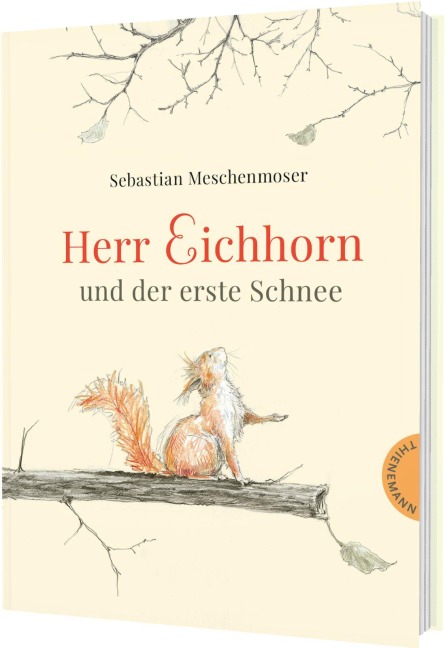 Herr Eichhorn und der erste Schnee - Sebastian Meschenmoser