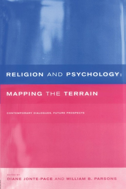 Religion and Psychology - Diane Jonte-Pace, William B. Parsons