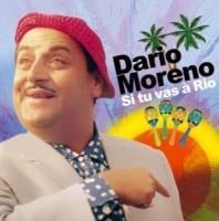 D.Moreno - Si tu vas a Rio - Dario Moreno