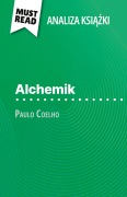 Cover-Bild zum Titel 'Alchemik ksi¿¿ka Paulo Coelho (Analiza ksi¿¿ki)' von 'Nadège Nicolas'