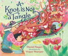 Cover-Bild zum Titel 'A Knot Is Not a Tangle' von 'Daniel Nayeri'