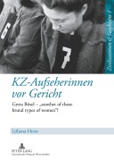 Cover-Bild zum Titel 'KZ-Aufseherinnen vor Gericht' von 'Ljiljana Heise'