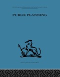 Cover-Bild zum Titel 'Public Planning' von 'John Friend, J. M. Power'