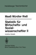 Cover-Bild zum Titel 'Statistik für Wirtschafts- und Sozialwissenschaftler II' von 'S. Maass, H. Riess, H. Mürdter'