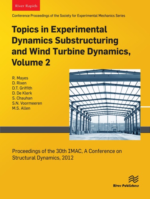 Topics in Experimental Dynamics Substructuring and Wind Turbine Dynamics, Volume 2 - 
