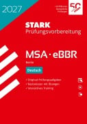 Cover-Bild zum Titel 'STARK Deutsch - MSA/eBBR 2027 Berlin - Prüfungsvorbereitung' von ''