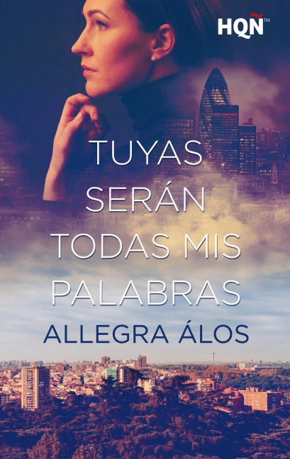 Tuyas serán todas mis palabras - Allegra Álos