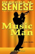 Cover-Bild zum Titel 'Music Man: A Science Fiction Story' von 'Rebecca M. Senese'
