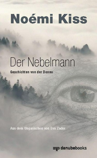 Der Nebelmann - Noémi Kiss