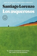 Cover-Bild zum Titel 'Los Asquerosos / The Repulsive' von 'Santiago Lorenzo'