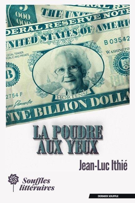 La poudre aux yeux - Jean-Luc Ithié