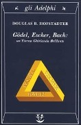 Cover-Bild zum Titel 'Gödel, Escher, Bach. Un'eterna ghirlanda brillante. Una fuga metaforica su menti e macchine nello spirito di Lewis Carroll' von 'Douglas R. Hofstadter'