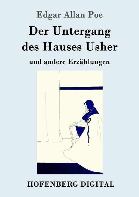 Der Untergang des Hauses Usher - Edgar Allan Poe