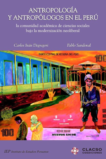 Antropología y antropólogos en el Perú - Carlos Iván Degregori