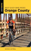 Cover-Bild zum Titel 'Best Easy Bike Rides Orange County' von 'Wayne D. Cottrell'