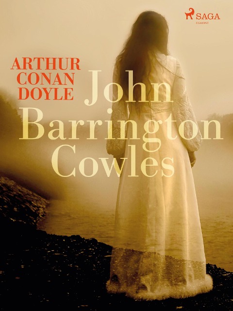 John Barrington Cowles - Arthur Conan Doyle