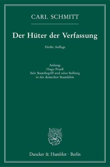 Der Hüter der Verfassung - Carl Schmitt