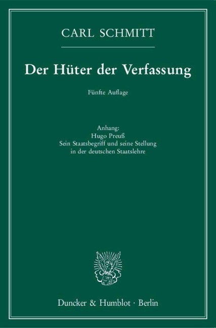 Der Hüter der Verfassung - Carl Schmitt