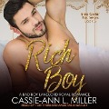 Cover-Bild zum Titel 'Rich Boy Lib/E: A Bad Boy Landlord Royal Romance' von 'Cassie-Ann L. Miller'