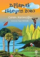 Ziplamak Isteyen Zozo - Ceren Kerimoglu
