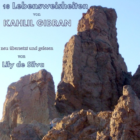 18 Lebensweisheiten - Kahlil Gibran