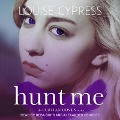 Cover-Bild zum Titel 'Hunt Me Lib/E' von 'Louise Cypress'