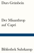 Cover-Bild zum Titel 'Der Misanthrop auf Capri' von 'Durs Grünbein'