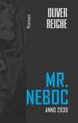Cover-Bild zum Titel 'Mr. Neboc' von 'Oliver Reiche'