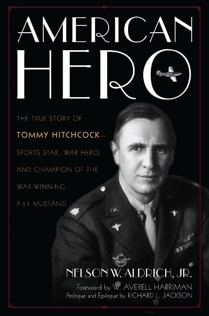 American Hero - Nelson W. Aldrich