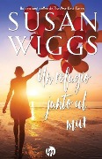 Cover-Bild zum Titel 'Un refugio junto al mar' von 'Susan Wiggs'