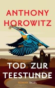 Cover-Bild zum Titel 'Tod zur Teestunde' von 'Anthony Horowitz'