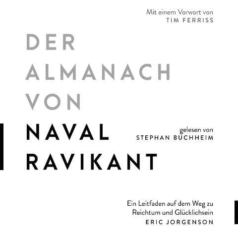 Der Almanach von Naval Ravikant - Eric Jorgenson