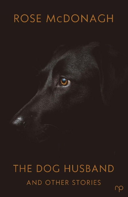 The Dog Husband - Rose McDonagh