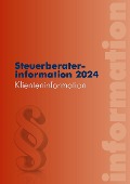 Cover-Bild zum Titel 'Steuerberaterinformation 2024' von 'Johannes Edlbacher, Alexander Hofer, Nadja Hubmann, Doris Maier, Martin Puchinger'
