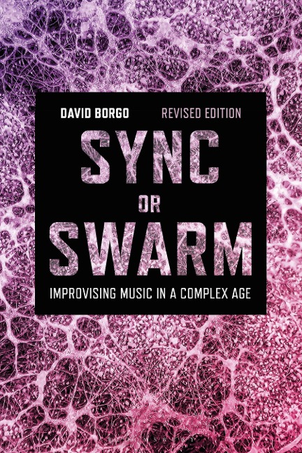 Sync or Swarm, Revised Edition - David Borgo