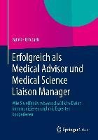 Erfolgreich als Medical Advisor und Medical Science Liaison Manager - Günter Umbach